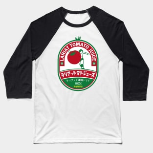 Lariatomato Juice Baseball T-Shirt